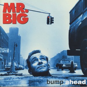 バンプ・アヘッド [CD] MR.BIG