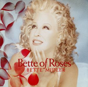 ベッド・オブ・ローゼズ [CD] ベット・ミドラー ボニー・ヘイズ イアン・トーマス マリア・マッキー マーク・ジョーダン; アンディ・ヒル