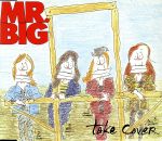 テイク・カヴァー [CD] MR.BIG