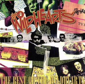 ザ・ベスト・オブ・ワイルドハーツ [CD] ワイルドハーツ