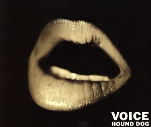 VOICE [CD] ハウンド・ドッグ HOUND DOG 大友康平; HOUND DOG