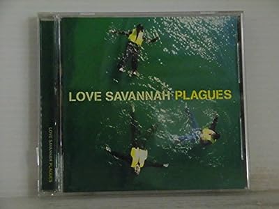 ラブ・サバンナ [CD] プレイグス 深沼元昭 プレイグス 堀江博久; 及川浩志