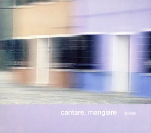 カンターレ・マンジャーレ・プリモ [CD] オムニバス パオラ・トゥルチ ラフ イレーネ・グランディ テレーザ・デ・シオ アリーチェ ジーノ・パオリ ロン ディロッタ・ス・クーバ ビーナリオ; オルネラ・バノーニ