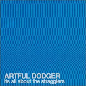 イッツ・オール・アバウト・ザ・ストラグラーズ [CD] アートフル・ドジャー、 アートフル・ドジャー&ロビー・クレイグ、 クレイグ・デイヴィッド、 ナディア、 ミシェル・エスコフェリー、 リン・エデン、 リフォード、 ニコル; MCアリステア
