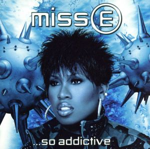 ミスE...ソー・アディクティヴ [CD] ミッシー・エリオット バスタ・ライムス ティンバランド ダ・ブラット リル・モ ジェイ-Z ヨランダ・アダムス シャーリーン・トゥイート・キーズ レッドマン リュダクリス; ジュニュワイン