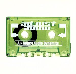 Adjust Audio Dynamite [CD] オムニバス audio three アルファ CUEZERO CUEZERO feat.INNOSENCE LITTLE LITTLE feat.SHIGEO W和田 INNOSENCE CUEZERO feat.童子-T CUEZERO; TSUBOI