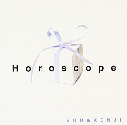 Horoscope [CD] SHU&KENJI SHU&KENJI; SHU