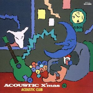 ACOUSTIC X’mas [CD] Acoustic Club