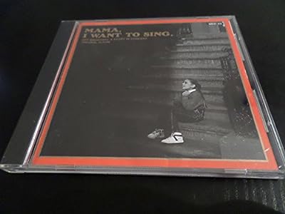MAMA，I WANT TO SING [CD] CHARLES STEWART チャールズ・スチュワート キャスリーン・マーフィー・パーマー ディアトラ・ヒックス; ドリス・トロイ
