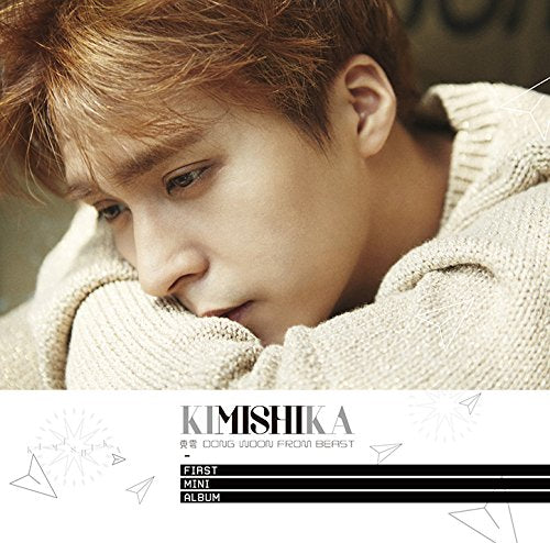 KIMISHIKA(初回限定盤B) [CD] 東雲 DONG WOON from BEAST、 DUJUN、 Yoseop、 Dong Woon Son、 Young Jin Son、 Tae Ju Kim; DAVIL