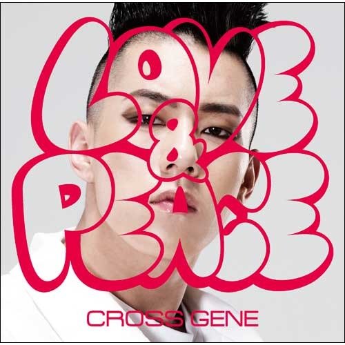 Love & Peace (Casper Ver.) 写メ会限定盤 [CD] CROSS GENE