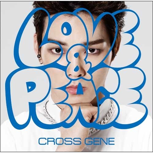 Love & Peace (Yongseok Ver.) 写メ会限定盤 [CD] CROSS GENE