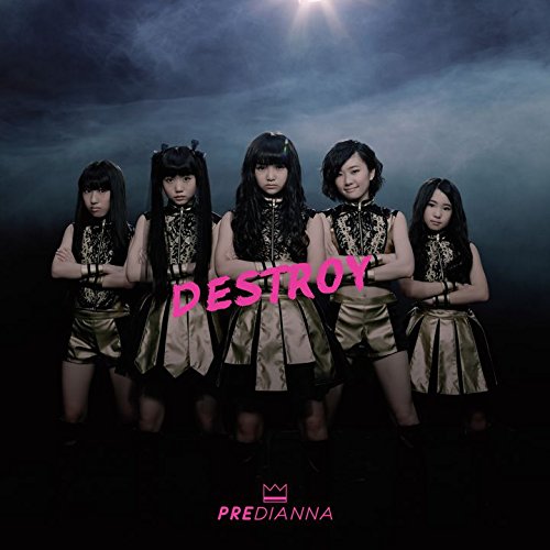 DESTROY(TYPE A) [CD] PREDIANNA PREDIANNA DANIEL AHNDO HOMARE; PREDIANNA