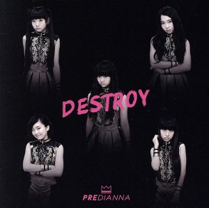 DESTROY(TYPE C) [CD] PREDIANNA PREDIANNA DANIEL AHNDO HOMARE; PREDIANNA