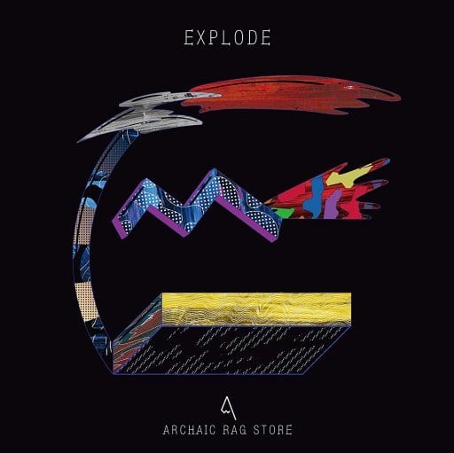 EXPLODE [CD] ARCHAIC RAG STORE