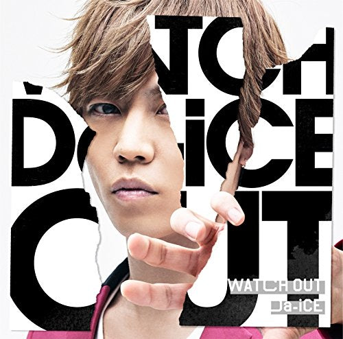 WATCH OUT(限定ソロジャケット 岩岡徹 ver.) [CD] Da-iCE MUSOH GASHIMA; her0ism