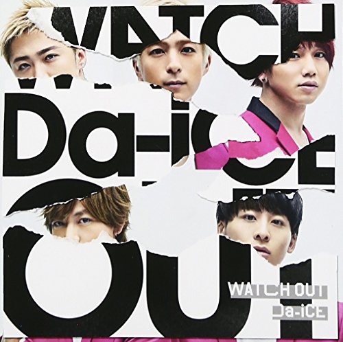 WATCH OUT(通常盤) [CD] Da-iCE MUSOH GASHIMA; her0ism