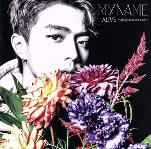 ＡＬＩＶＥＡｌｗａｙｓ Ｉｎ Ｙｏｕｒ Ｈｅａｒｔ（ＷＥＢキャラアニ限定盤 ジュンＱ） [CD] MYNAME