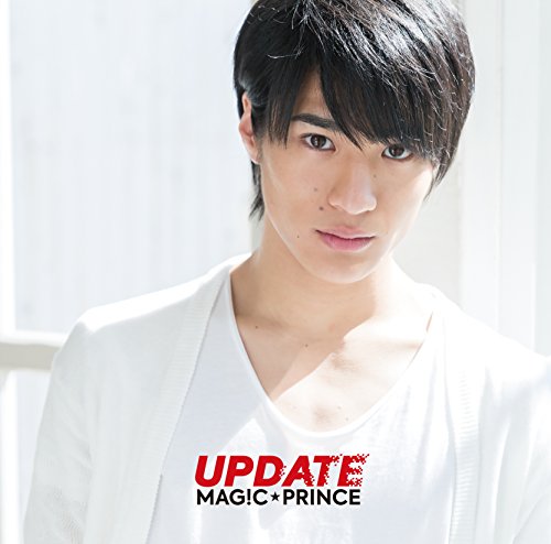 UPDATE(初回限定盤)(平野泰新盤) [CD] MAG!C☆PRINCE Kenji Kabashima ツカダタカシゲ; MAG!C☆PRINCE