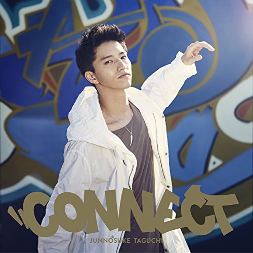 Connect(初回限定盤)(DVD付) [CD] 田口淳之介
