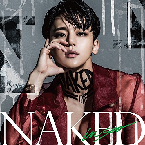 NAKED(初回限定盤)(DVD付) [CD] インス H.U.B. Choi Youngjun ジヌン voradory; 220volt