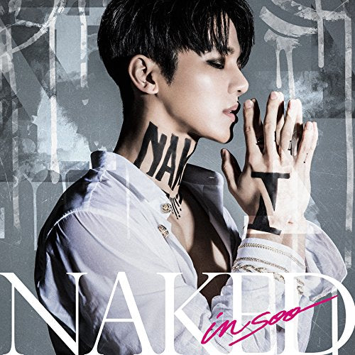 NAKED(通常盤) [CD] インス H.U.B. Choi Youngjun ジヌン voradory; 220volt