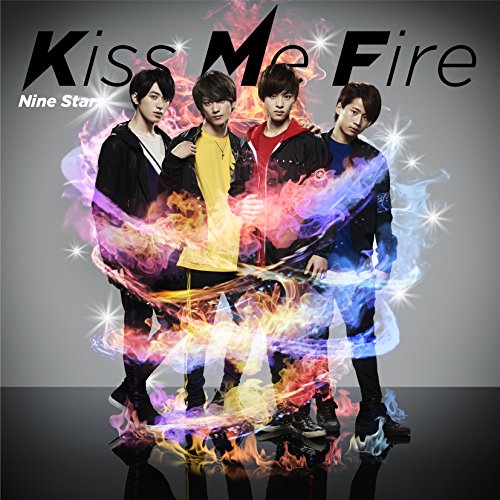 Kiss Me Fire(通常盤) [CD] 九星隊; ワイルドアニマルズ