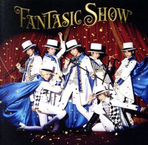 FANTASIC SHOW(初回限定MV盤)(DVD付) [CD] ザ・フーパーズ 大西省吾; KUME.