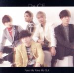 FAKE ME FAKE ME OUT (限定盤) [CD] Da-iCE