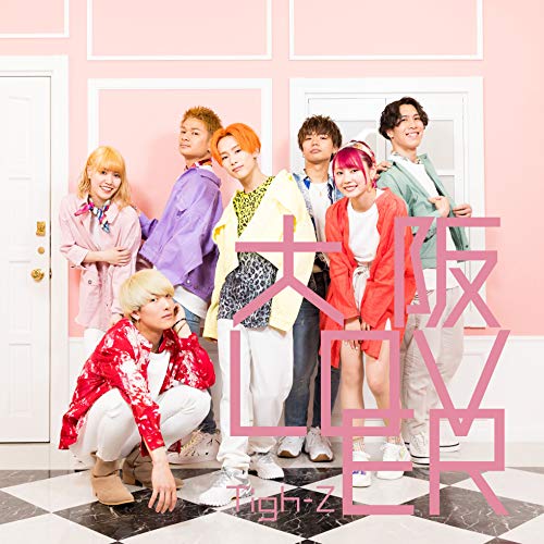 大阪LOVER(Type-B) [CD] Tigh-Z、 Melo Beats、 SHOTA; RYO