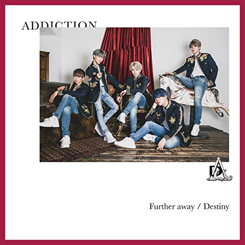 Further Away/Destiny(初回限定盤B) [CD] ADDICTION ASCH MYUJI Ryo-chang; Kenichi Anraku