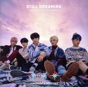STILL DREAMING(通常盤)(初回プレス限定)(CD+フォトカード) [CD] TOMORROW X TOGETHER