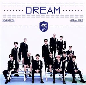 SEVENTEEN JAPAN 1ST EP 「DREAM」(通常盤) [CD] SEVENTEEN WOOZI BUMZU; SHANNON