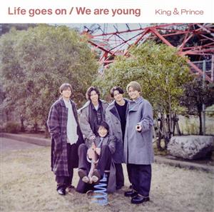 Life Goes On / We Are Young [CD] King & Prince