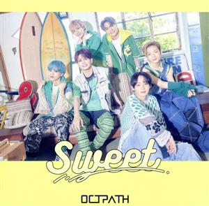 Sweet (通常盤) [CD] OCTPATH