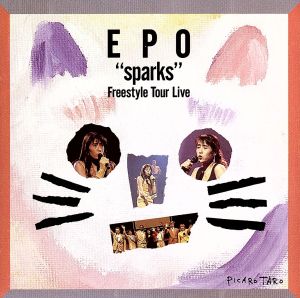 “ｓｐａｒｋｓ” Ｆｒｅｅｓｔｙｌｅ Ｔｏｕｒ Ｌｉｖｅ [CD]