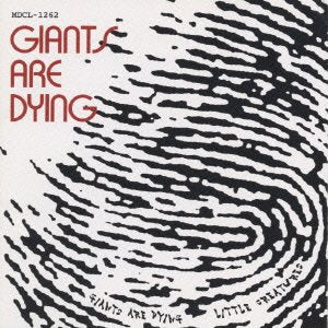 GIANTS ARE DYING [CD] LITTLE CREATURES リトル・クリーチャーズ; LITTLE CREATURES
