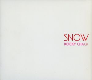 SNOW～スノウ～ [CD] ロッキーチャック、 山下太郎; ロッキーチャック