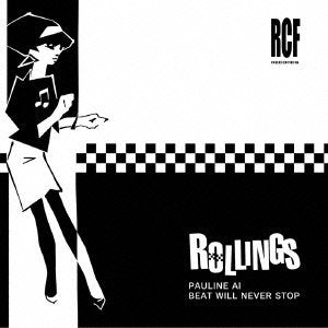 PAULINE AI/BEAT WILL NEVER STOP (ポーリンアイ/ビートウィルネバーストップ) [CD] Rollings (ローリングス)