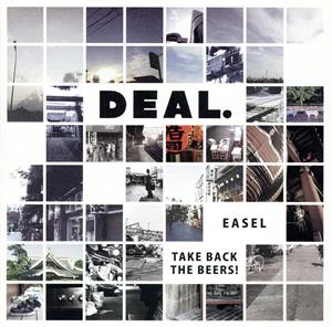 TAKE BACK THE BEERS! & EASEL SPLIT DEAL. [CD] TAKE BACK THE BEERS!(テイクバックザビアーズ) / EASEL(イーゼル)