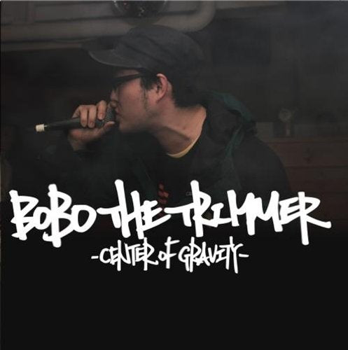 CENTER OF GRAVITY ~ センター・オブ・グラビティ [CD] BOBO THE TRIMMER ~ ボボ・ザ・トリマー