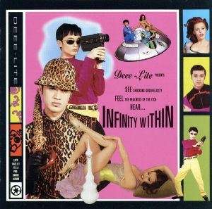 インフィニティ・ウィズィン [CD] ディー・ライト