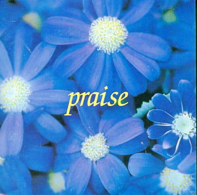 PRAISE [CD] プレイズ