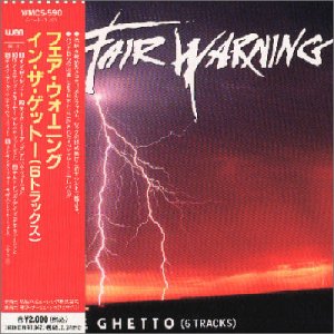 イン・ザ・ゲットー(6トラックス) [CD] フェア・ウォーニング
