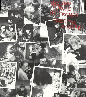 ＯＶＥＲ ＴＨＥ ＦＵＴＵＲＥ [CD] Golden Circle of Friends 寺岡 呼人 ゆず SNAPPERS; 町田 直隆