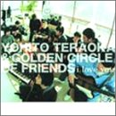 アイラブユー [CD] 寺岡呼人&Golden Circle of Friends Golden Circle of Friends; 寺岡呼人
