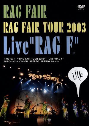 ~RAG FAIR TOUR 2003~「Live”RAG F”」 [DVD] [DVD]
