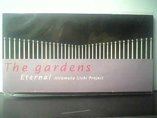 Eternal [CD] THE GARDENS the gardens Junko 伊秩弘将 田辺恵二; the gardens