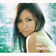 READY TO GO!(初回限定生産盤)(DVD付) [CD] melody.