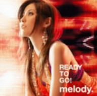 READY TO GO! [CD] melody.